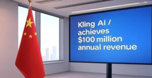 Китайский флаг и большой экран в помещении с надписью 'Kling AI достигает $100 миллионов годового дохода